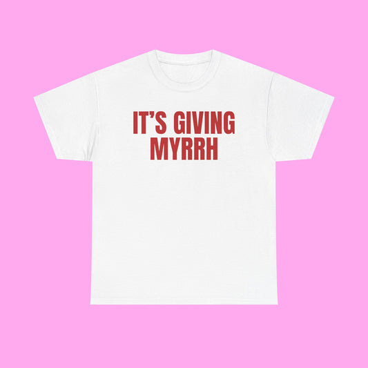 It's Giving Myrrh