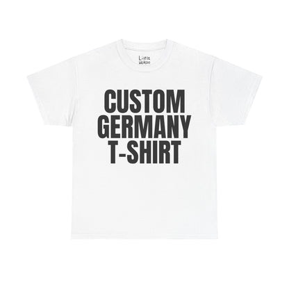 Custom Germany Unisex Tee