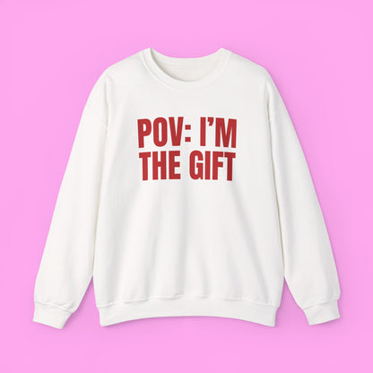 Pov I'm The Gift