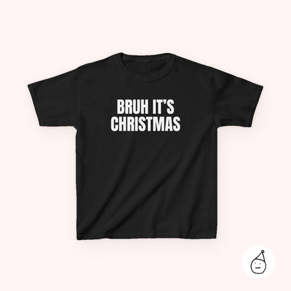 Kids Bruh It's Christmas