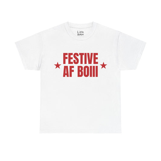 FESTIVE AF TEE