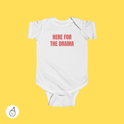 Here for the drama baby grow