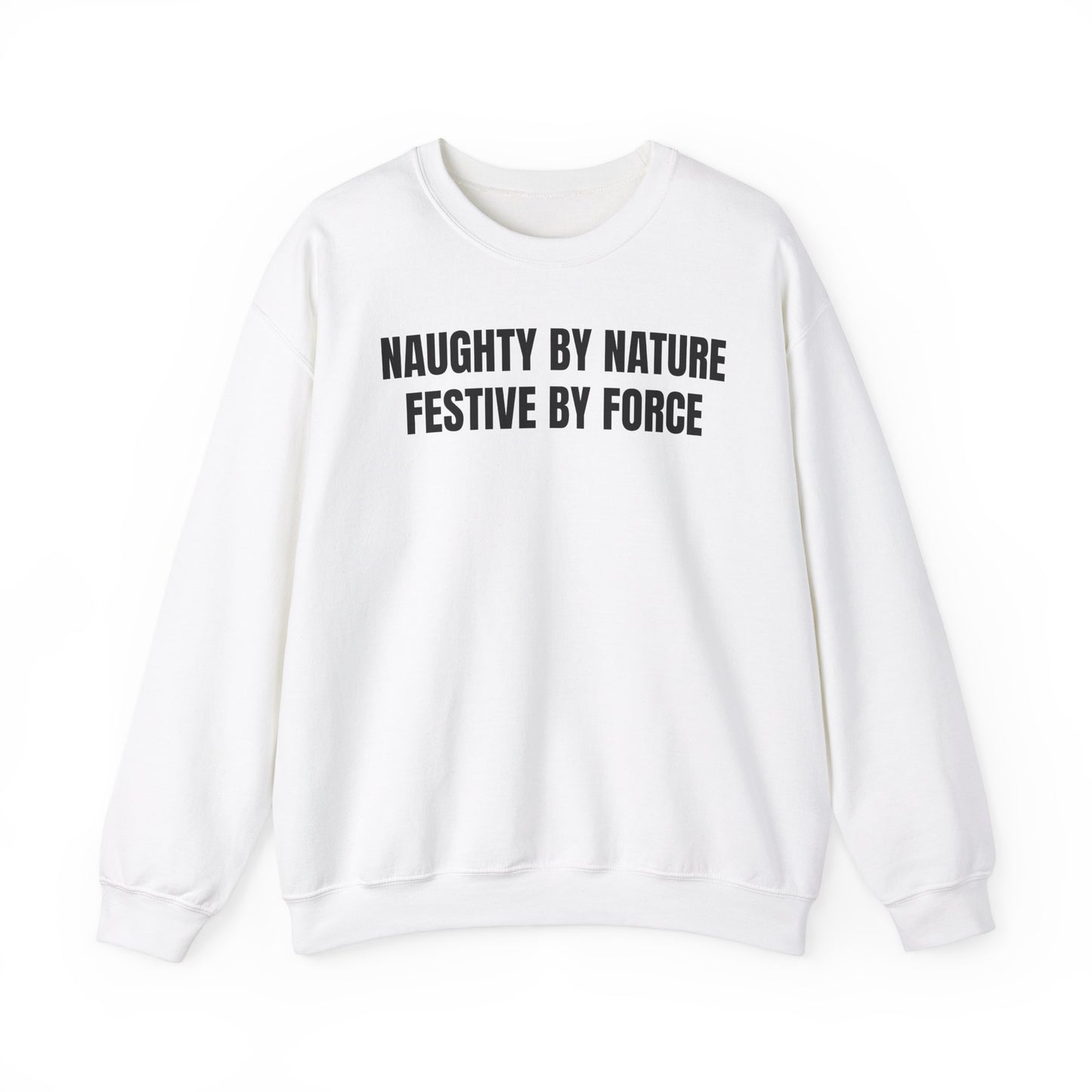 Festive by force Sweatshirt