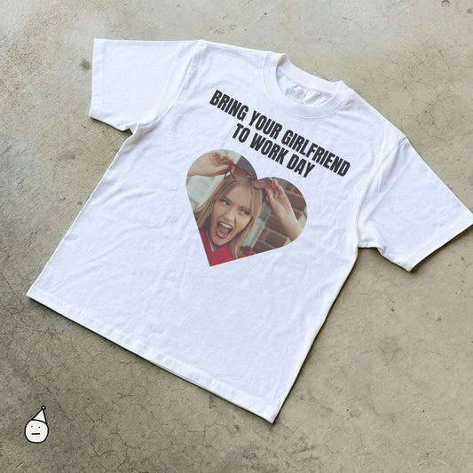 Bring Your Girlfriend To Work