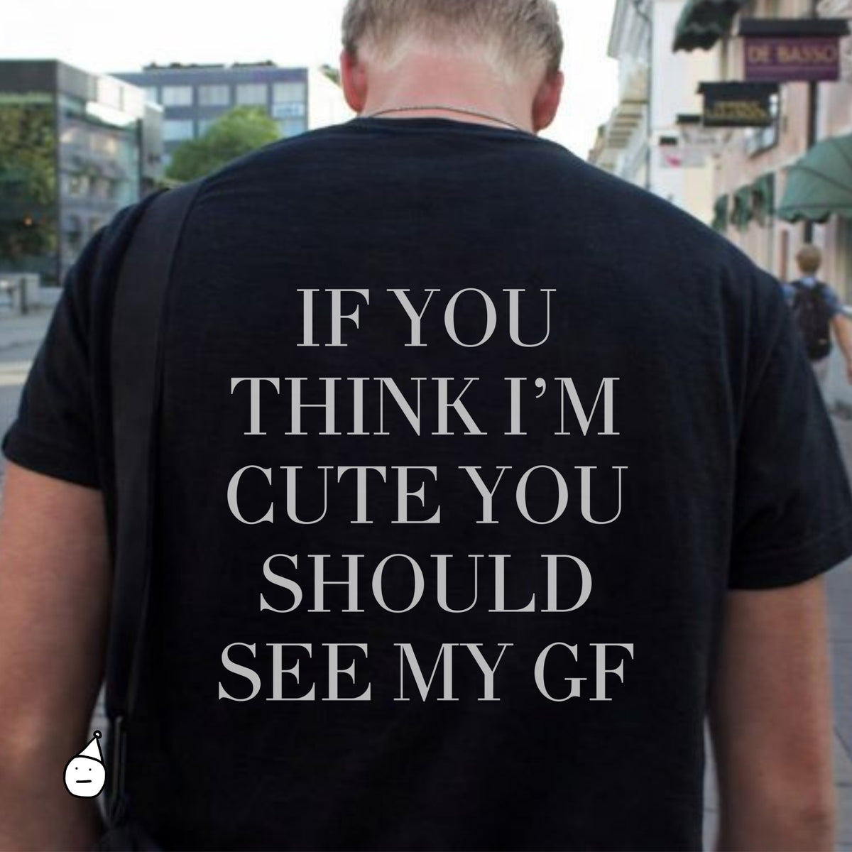 If You Think I'm Cute