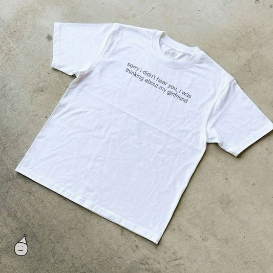 Sorry I Didn't Hear You