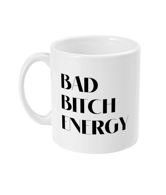 Bad bitch energy mug