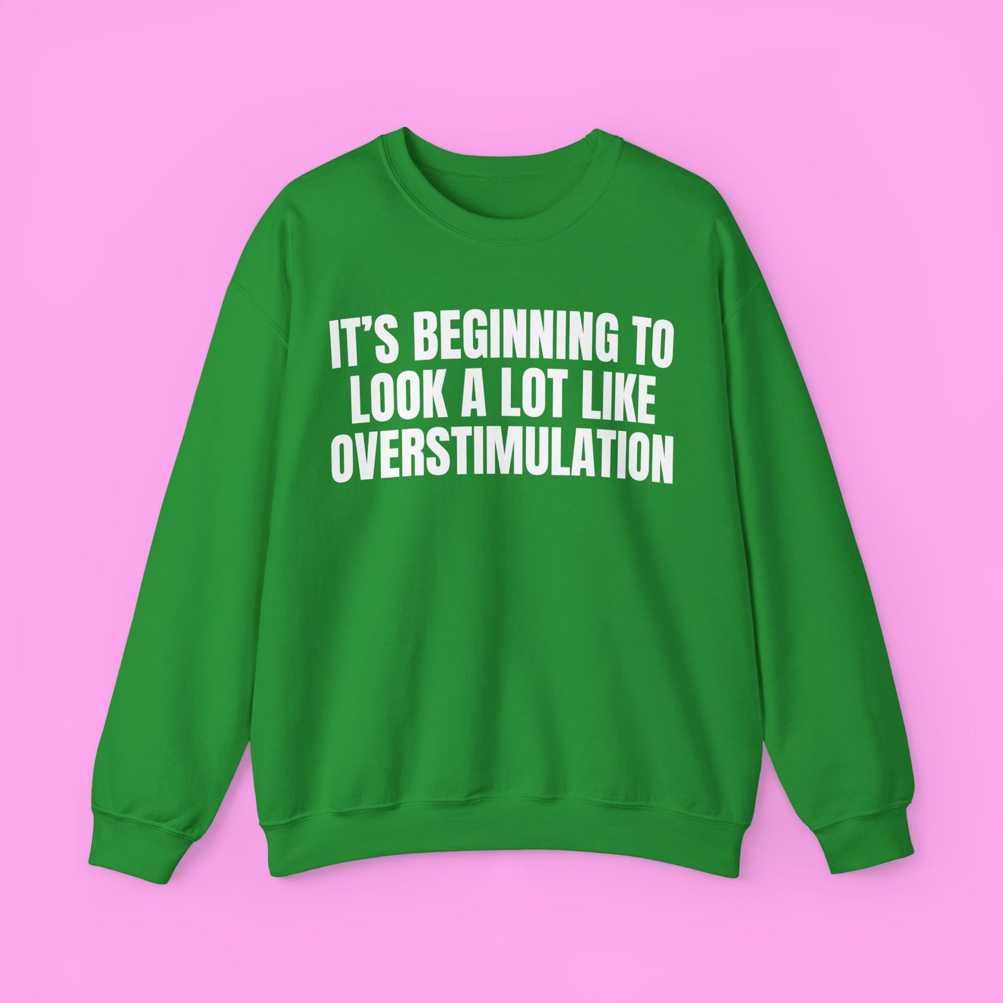 Overstimulation