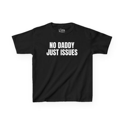 No Daddy Just Issues