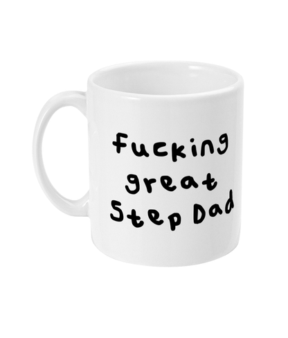 Fucking great step dad mug