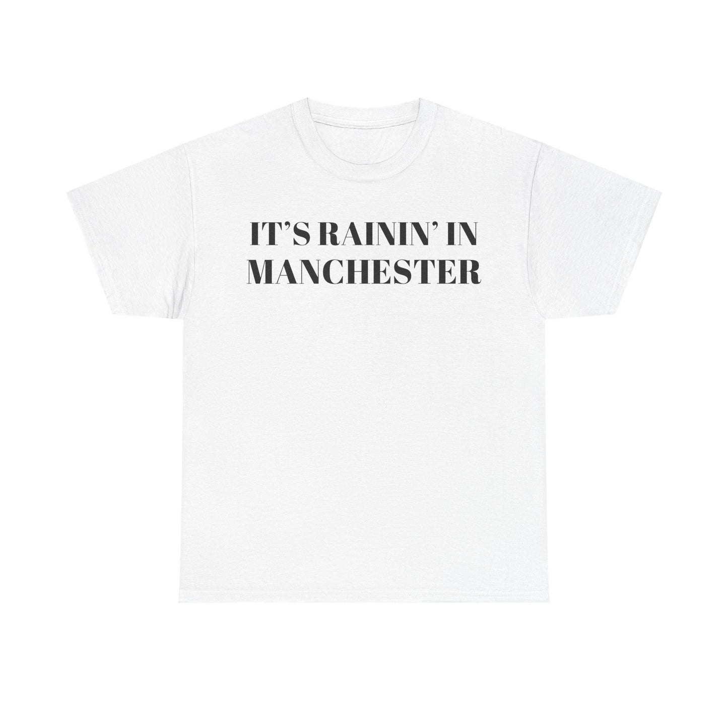 Rainin in Manchester | Drake tee