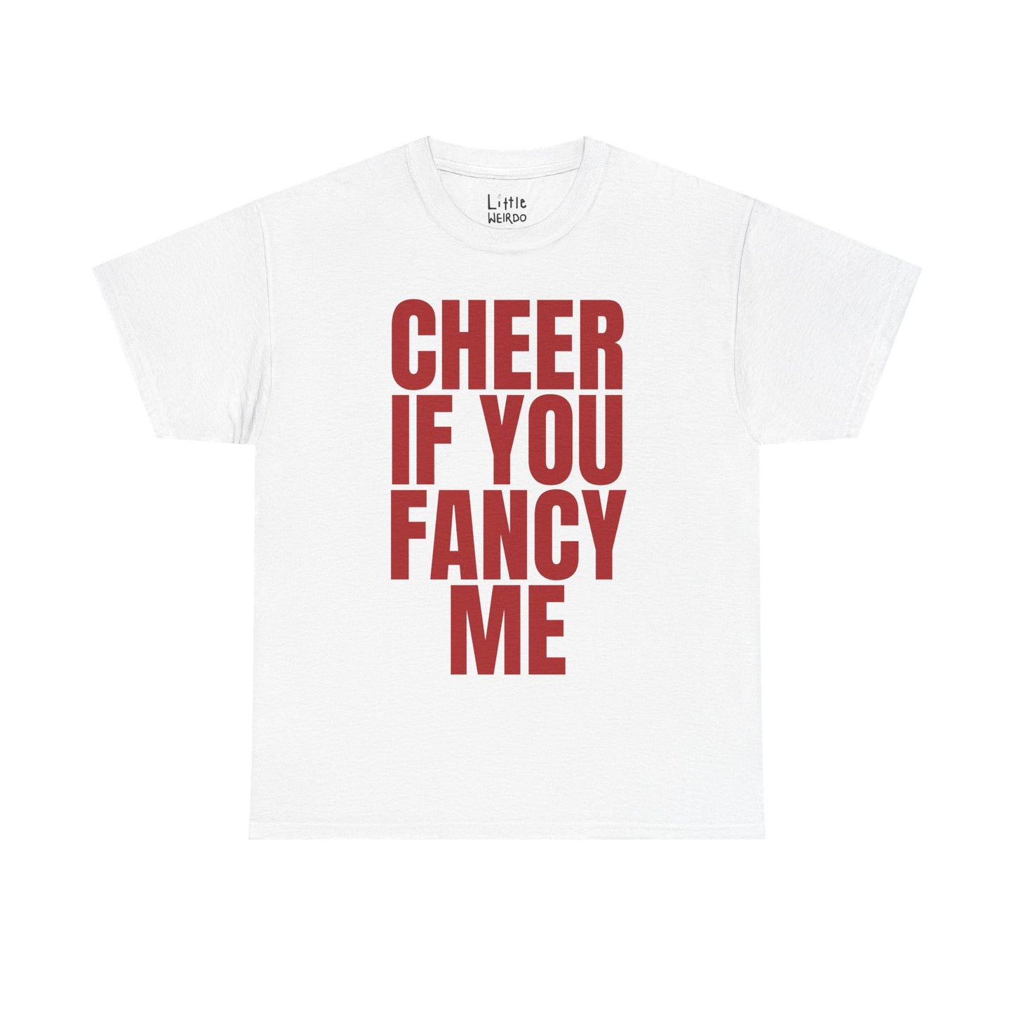 Cheer If You Fancy Me