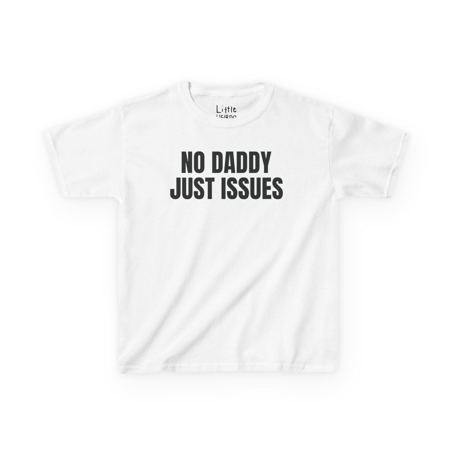 No Daddy Just Issues