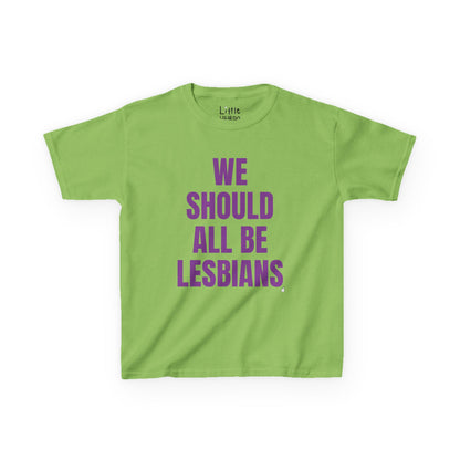 All Be Lesbians