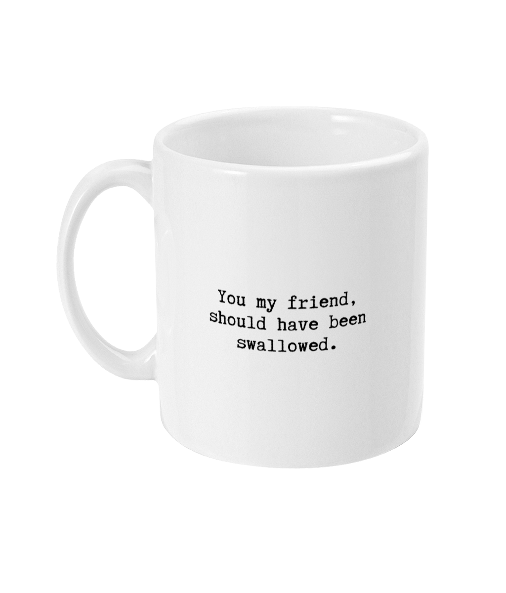 Swallowed mug