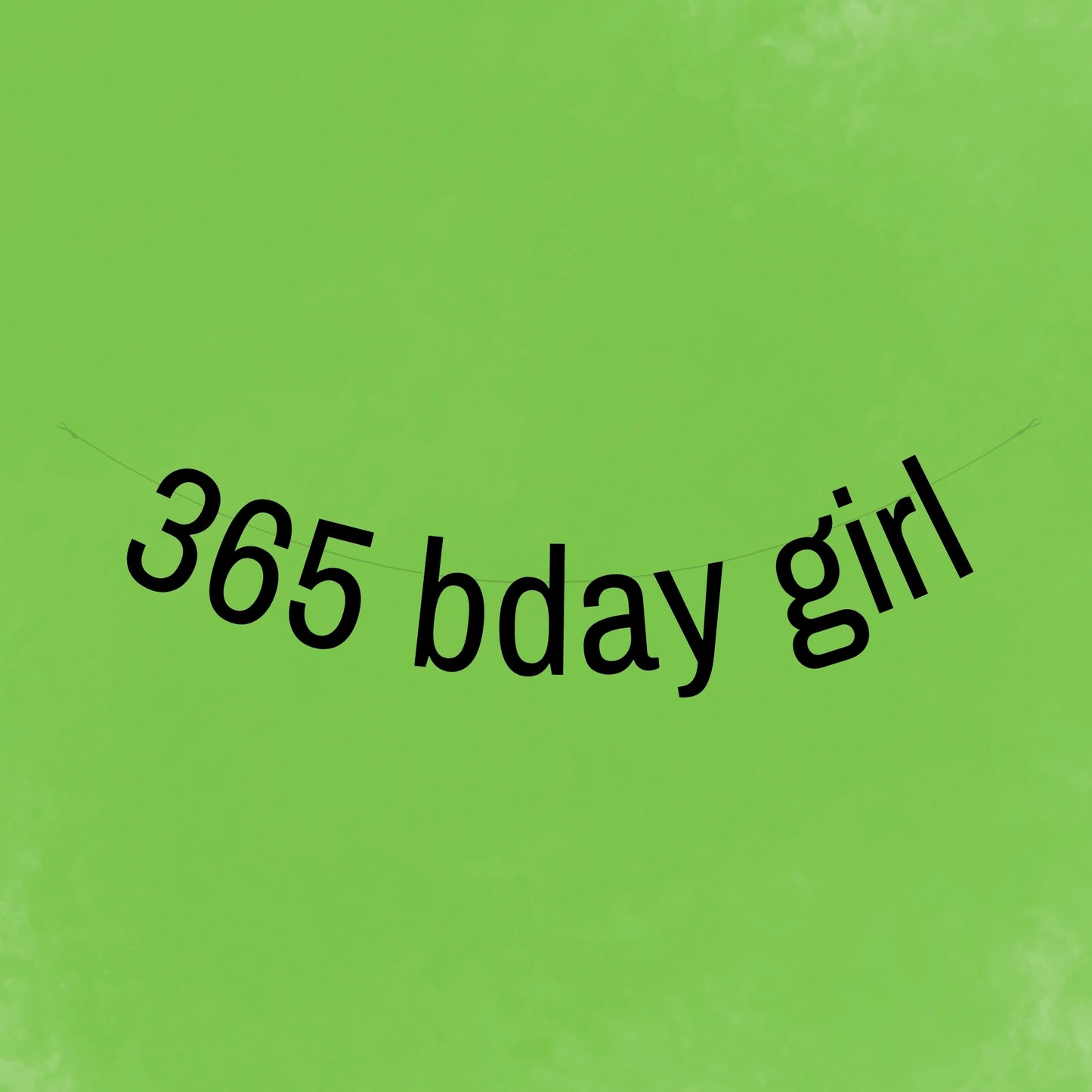 365 birthday girl banner