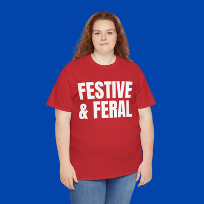 Festive & Feral