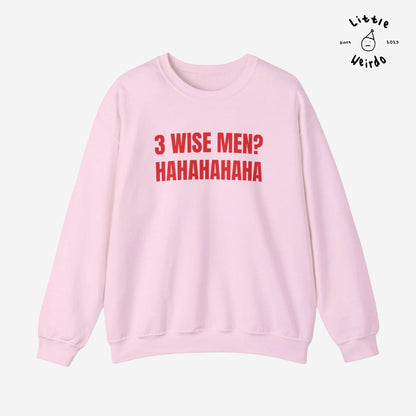 3 wise men Sweatshirt