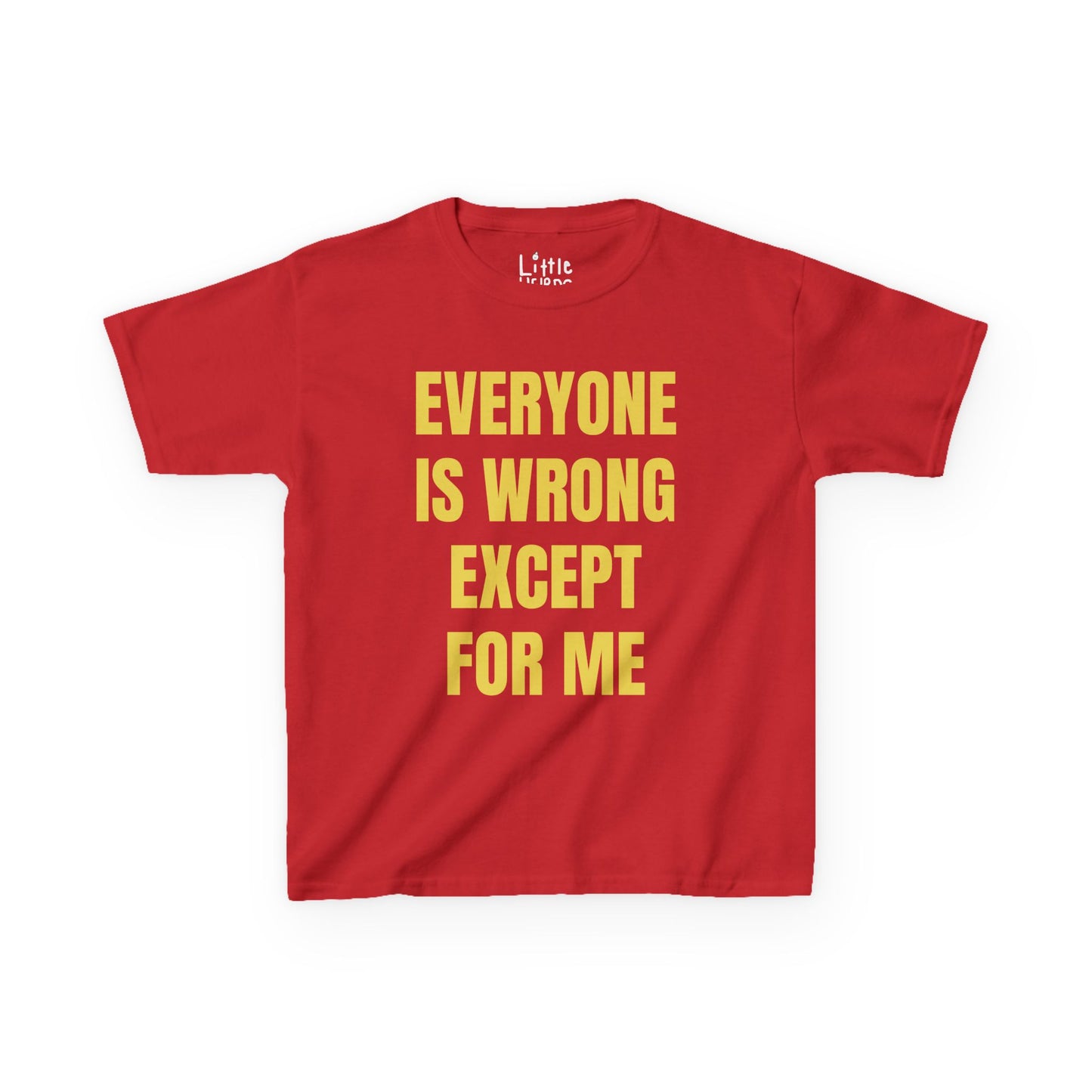 Everyone Is Wrong