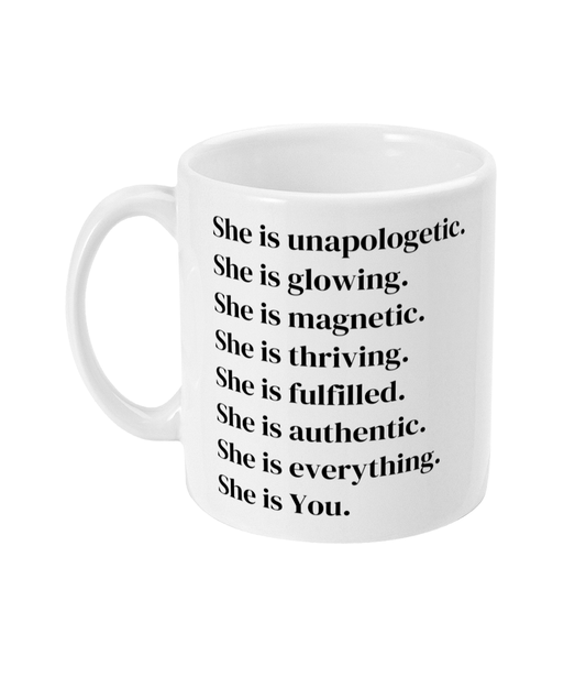 She is you mug