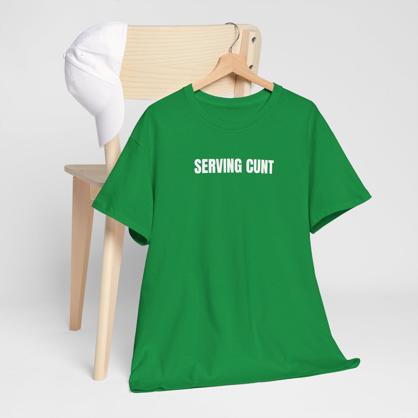 Serving cunt T-Shirt