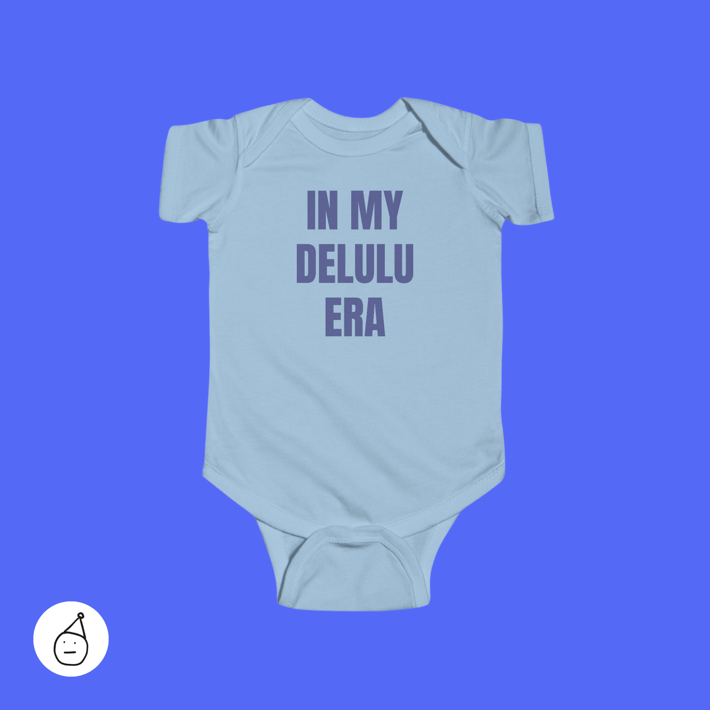 In my delulu era baby grow