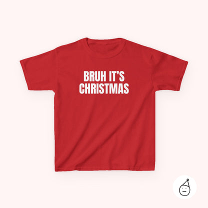 Kids Bruh It's Christmas