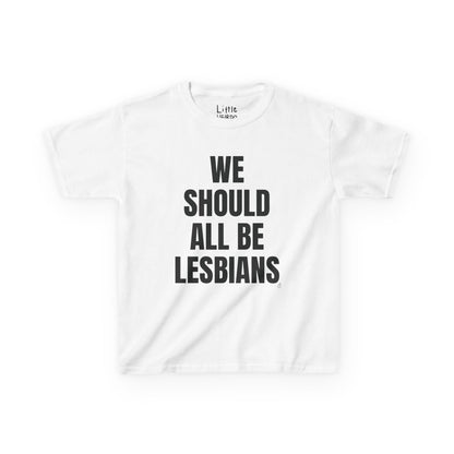 All Be Lesbians
