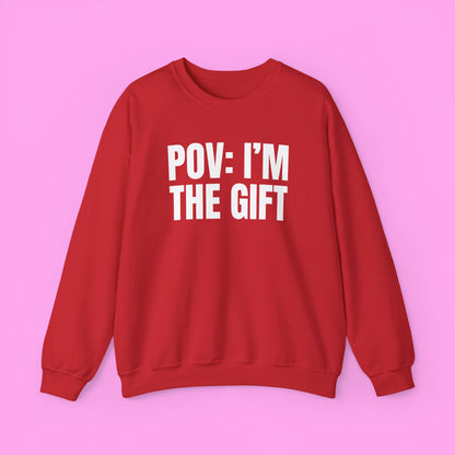 Pov I'm The Gift