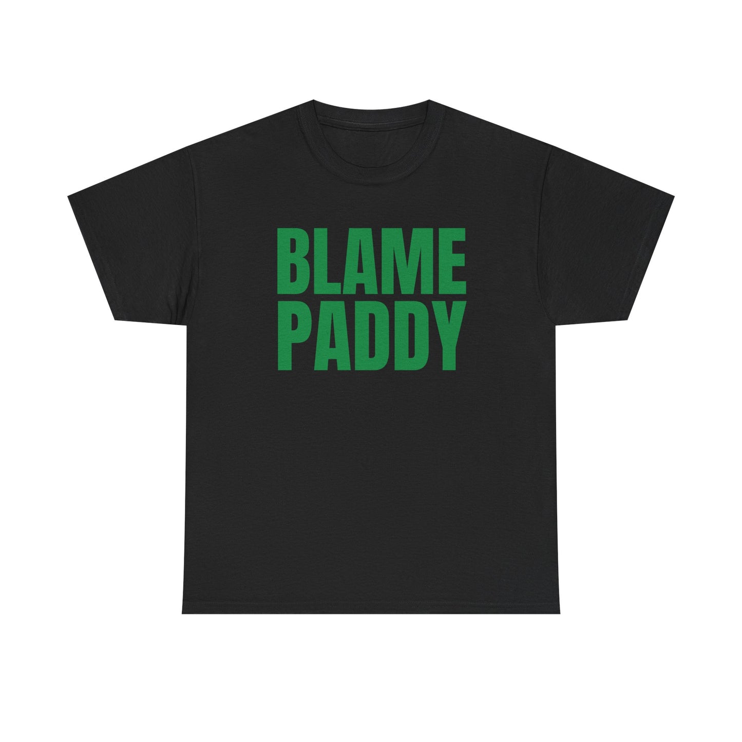 Blame Paddy