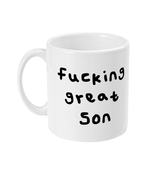 Fucking great Son