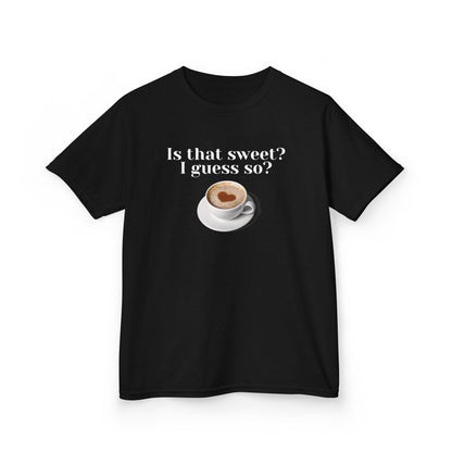 Is that sweet, I guess so baby tee