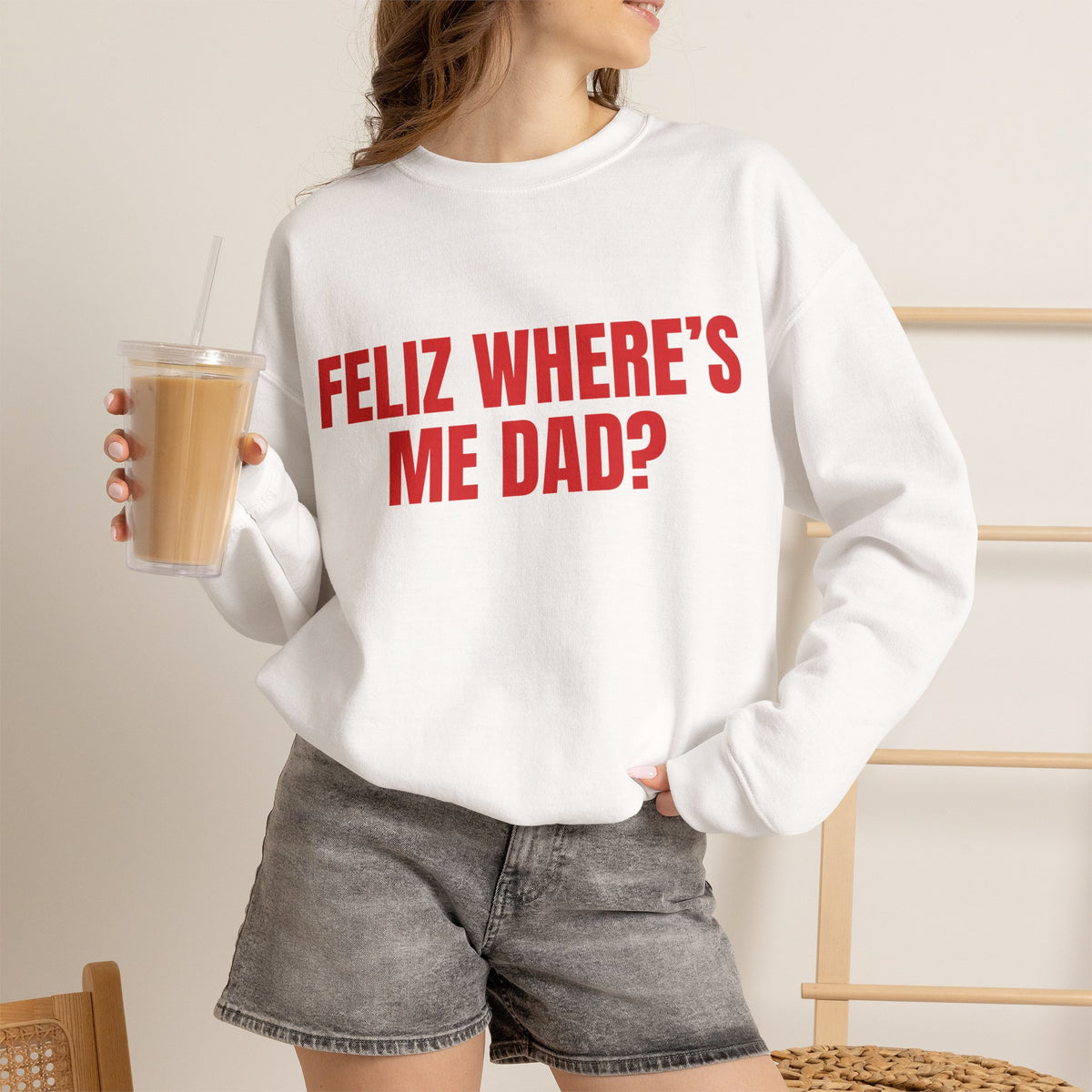 FELIZ DAD Sweatshirt