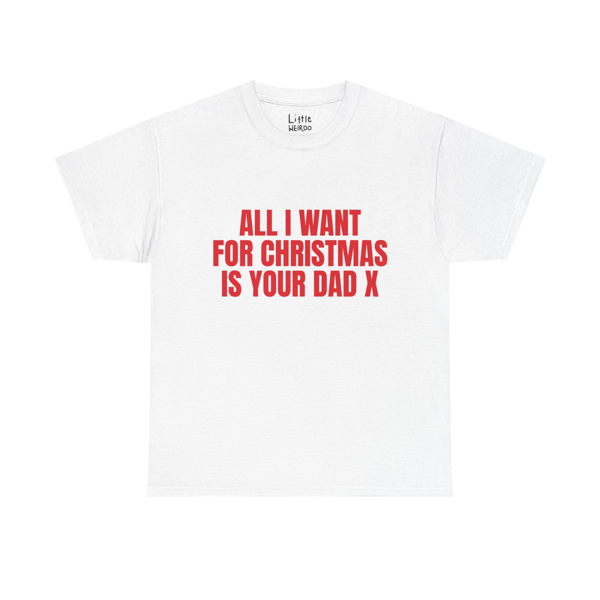 YOUR DAD Tee