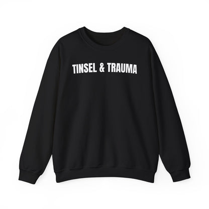 Tinsel & Trauma Sweatshirt