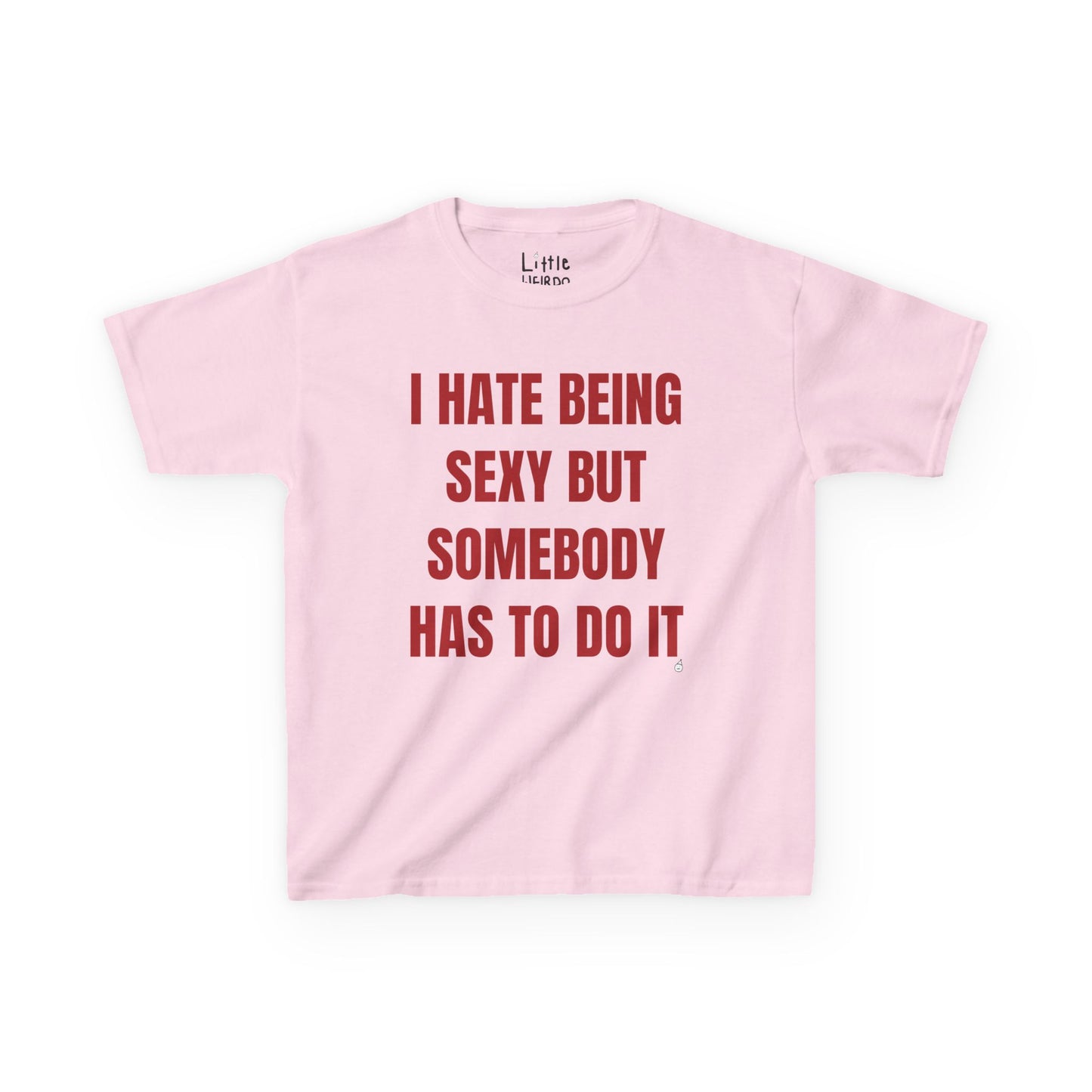 Hate Being Sexy