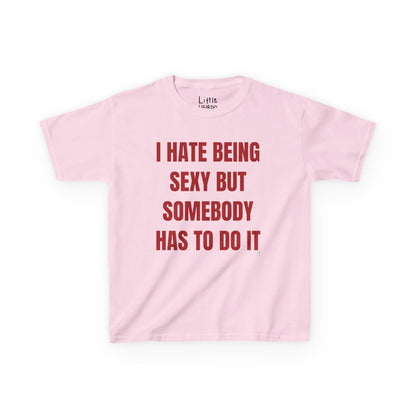 Hate Being Sexy
