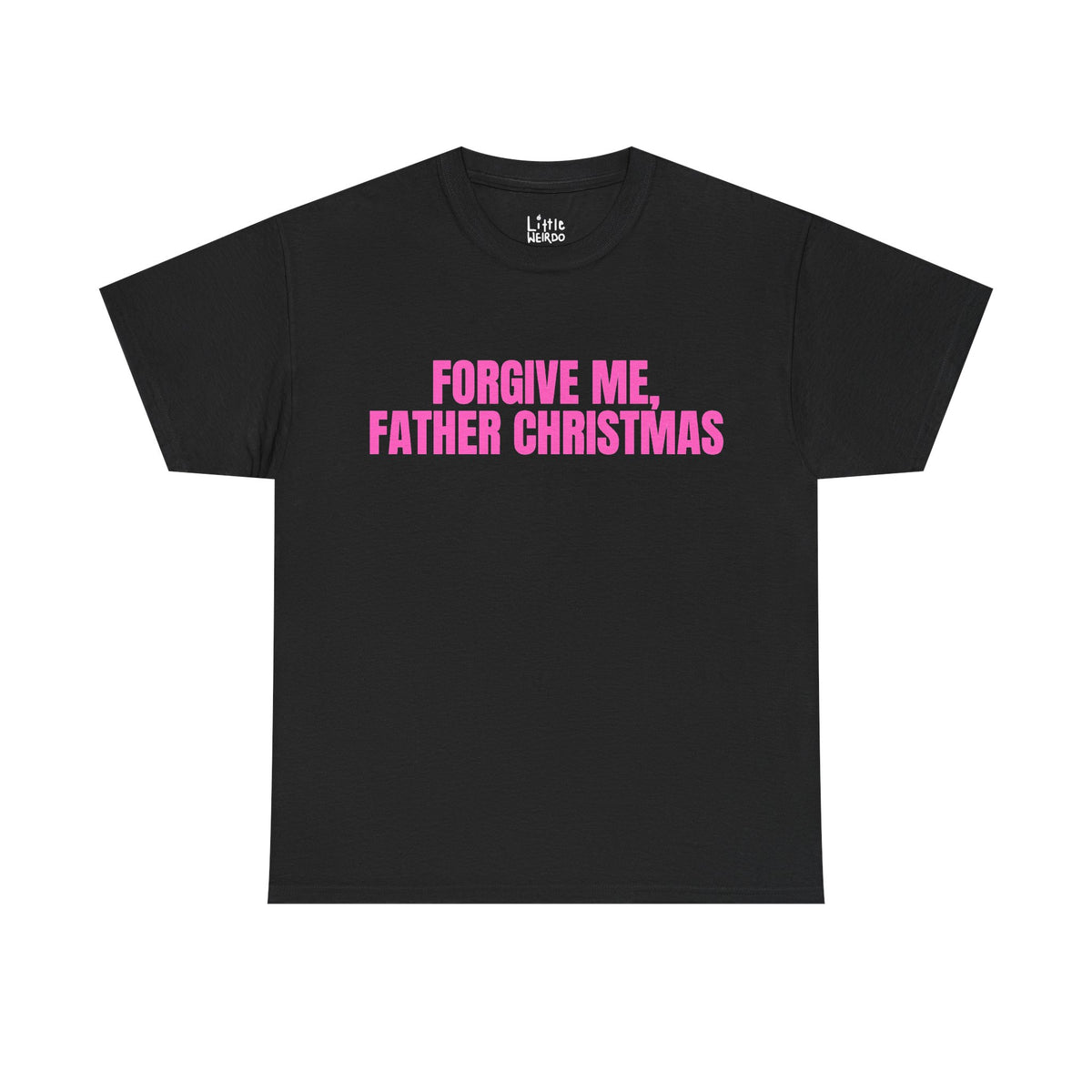 FORGIVE ME Tee