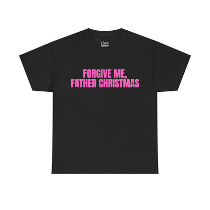 FORGIVE ME Tee