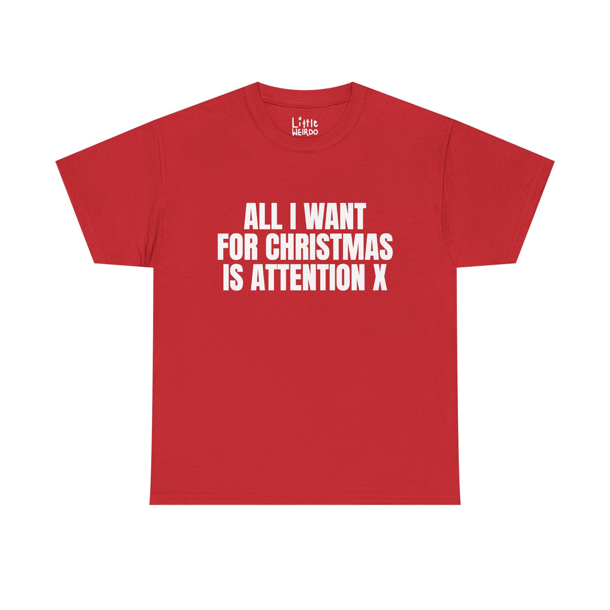CHRISTMAS ATTENTION Tee