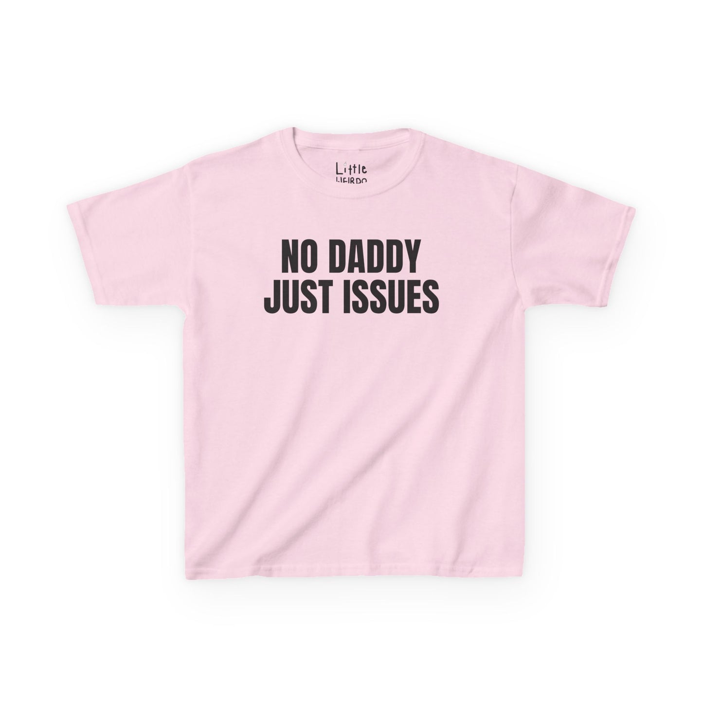 No Daddy Just Issues