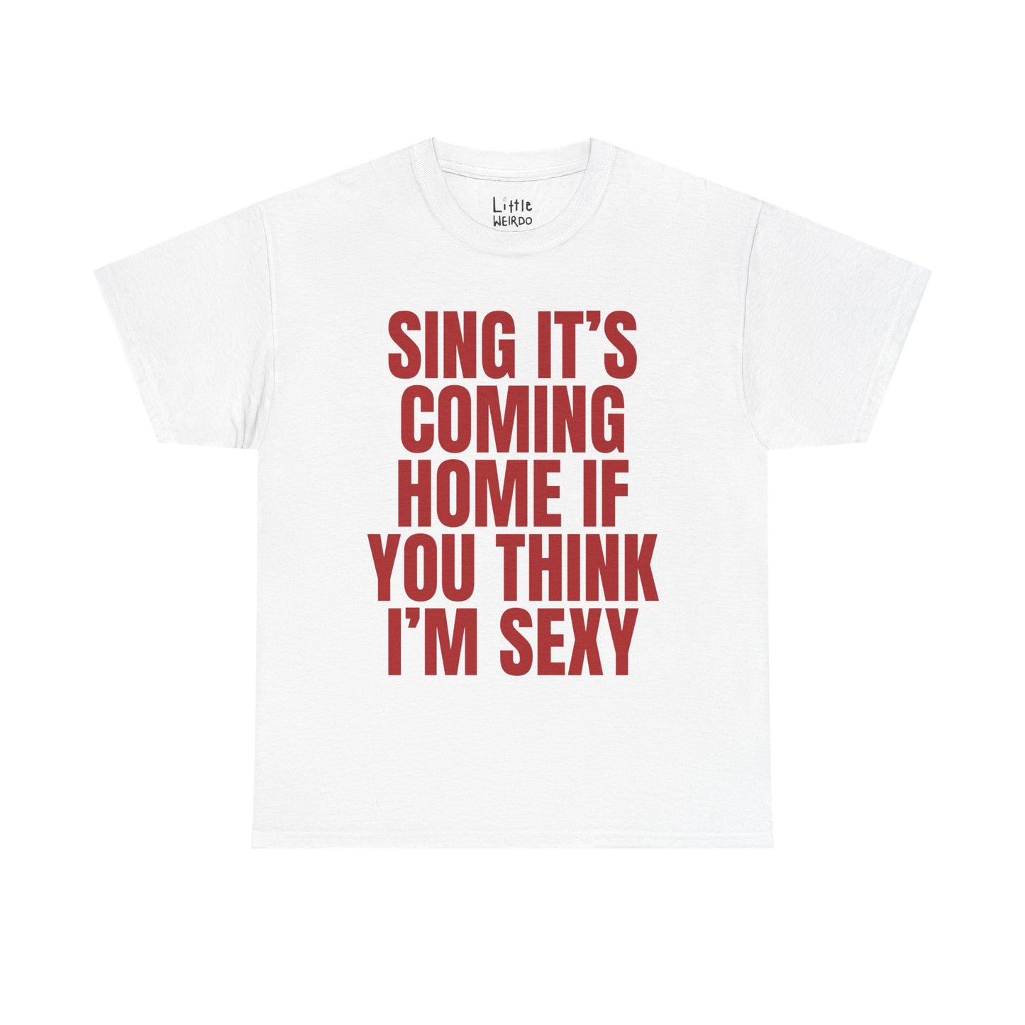 If You Think I'm Sexy