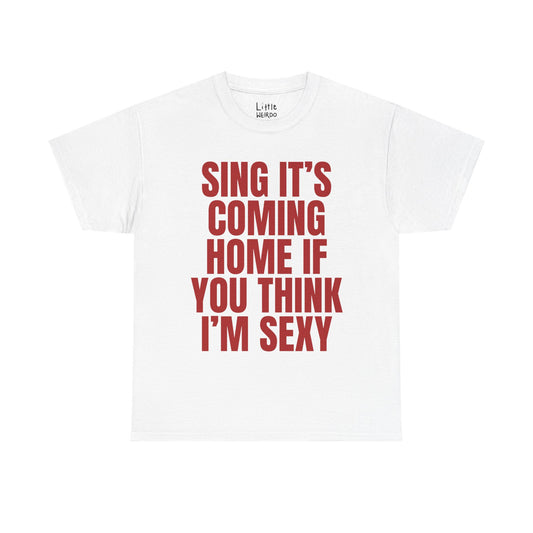 If You Think I'm Sexy