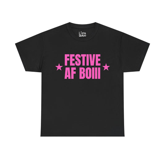 FESTIVE AF TEE