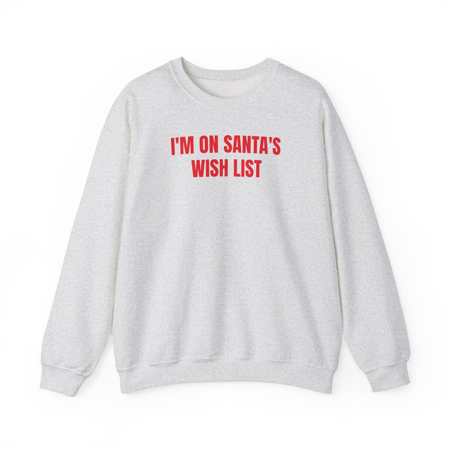 Santa's Wish List Sweatshirt