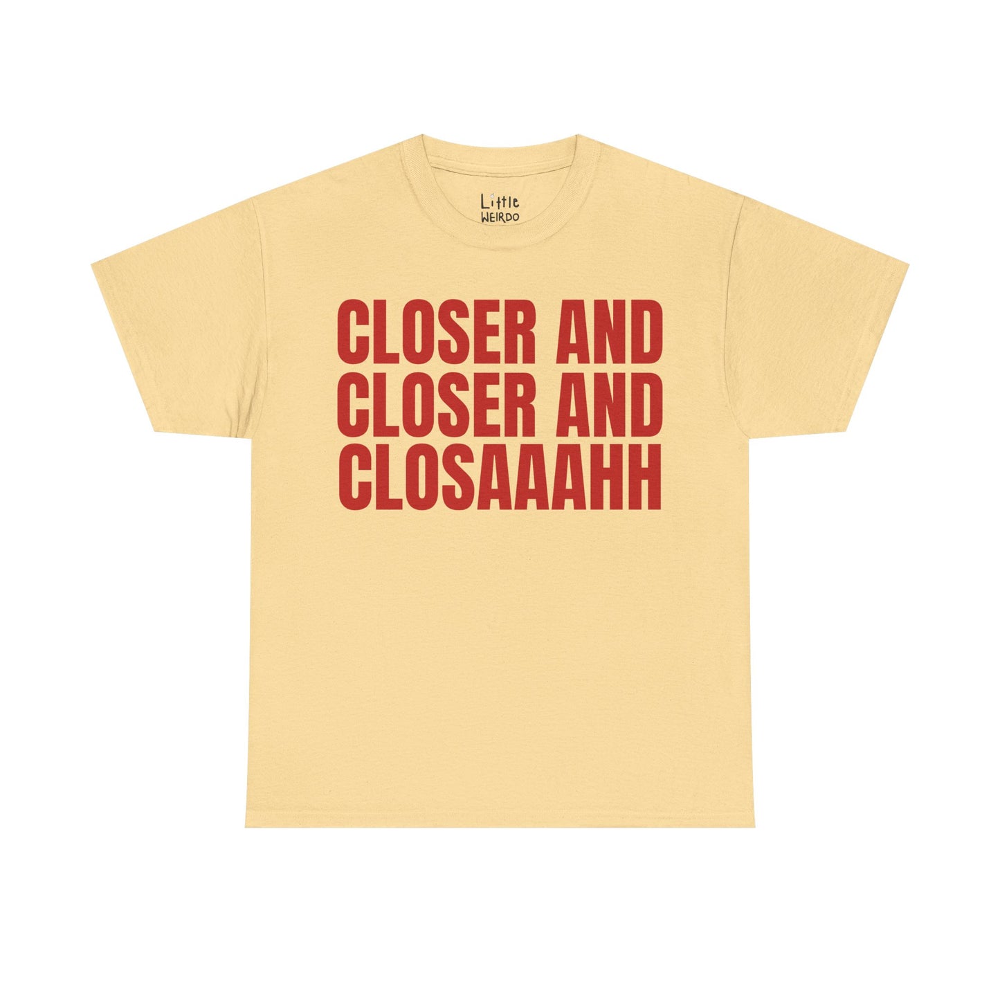 Closer & Closer