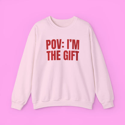 Pov I'm The Gift