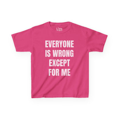 Everyone Is Wrong
