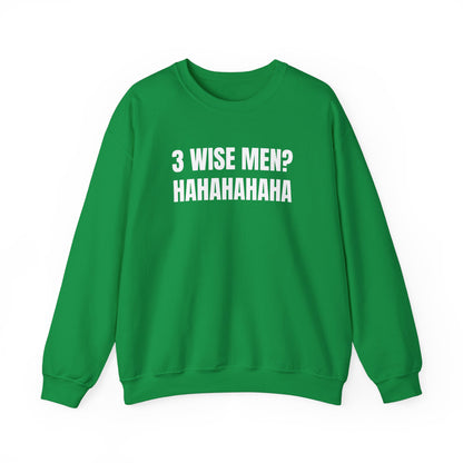 3 wise men Sweatshirt