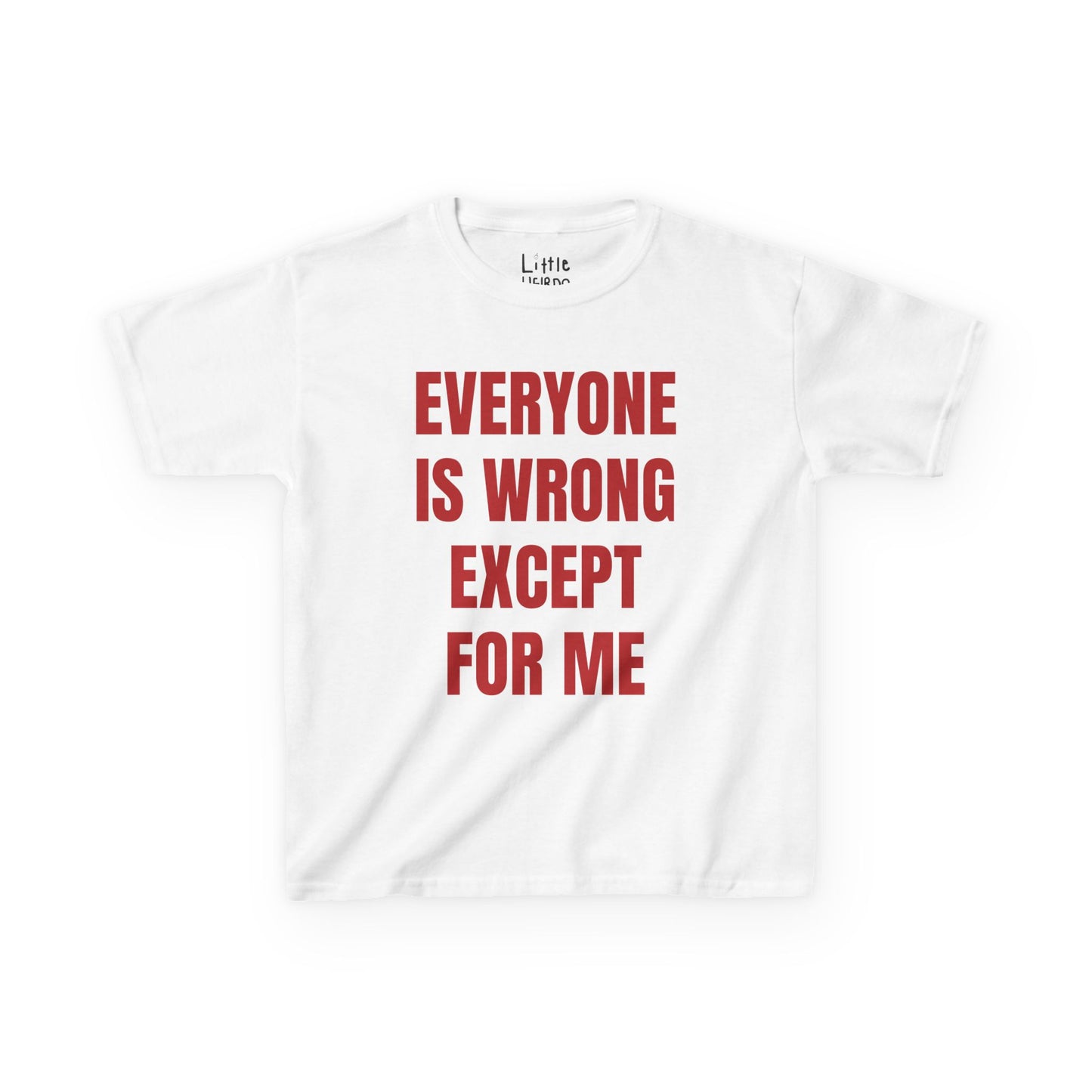 Everyone Is Wrong
